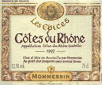 Mommessin Cotes du Rhone Les Epices
