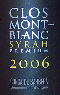 Clos Mont Blanc Syrah Premium